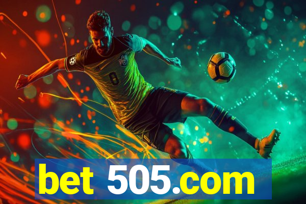 bet 505.com